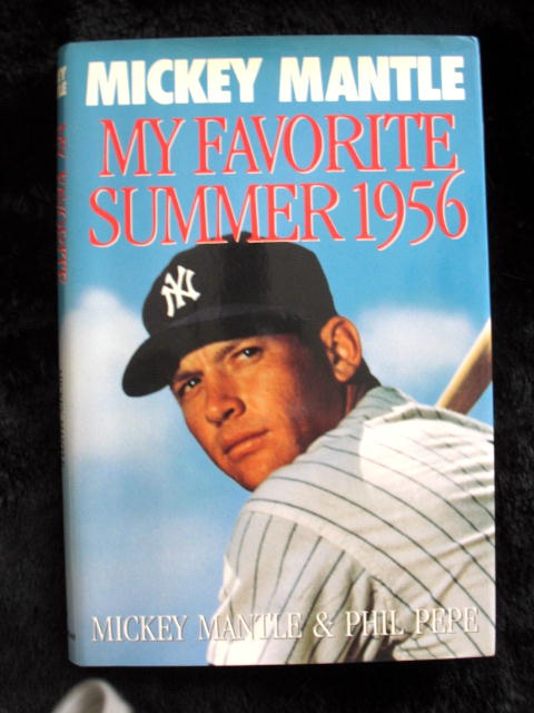 MICKEY MANTLE SIGNED BOOK "MY FAVORITE SUMMER"